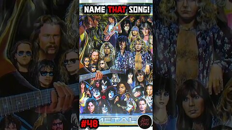 NAME THAT SONG!🎤🎶🎸🥁 NO. 48