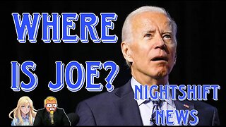 NIGHTSHIFT NEWS- WHERE'S JOE, HOW DID WE GET HERE, KAMALAS PATH FORWARD, UPDATES ON TRUMP AND MORE