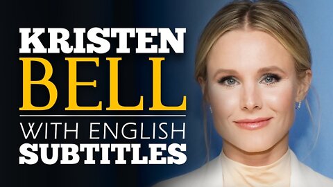 English Speech with Kristen Bell