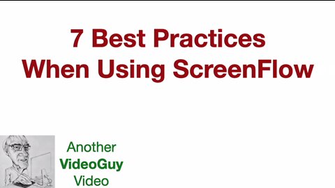 Best Practices When Using ScreenFlow