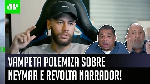 "Eu NÃO SOU AMIGO do NEYMAR, mas, pra mim, ele..." Vampeta POLEMIZA e REVOLTA narrador!