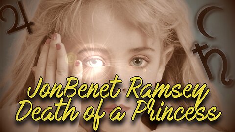 JonBenet Ramsey- Death of a Princess w/ BD Salerno