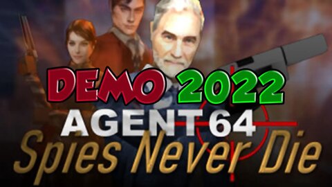 Agent 64: Spies Never Die Demo | best retro games 2022