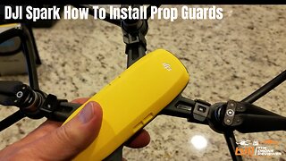 DJI Spark How To Install Prop Guards