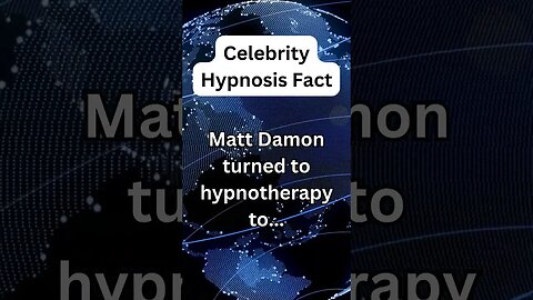 Matt Damon Used Hypnosis For...?