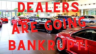 Used Car Dealers Are Going Bankrupt & Here's Why