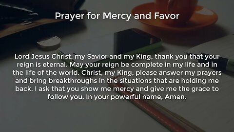 Prayer for Mercy and Favor (Powerful Prayer for Favor and Breakthrough)