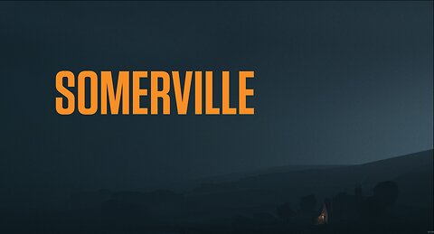 Somerville [No Commentary] Playthrough