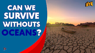 What will happen if all oceans dry up?