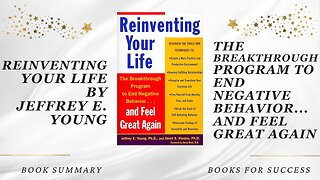 Reinventing Your Life: The Program to End Negative Behavior and Feel Great Again by Jeffrey E. Young