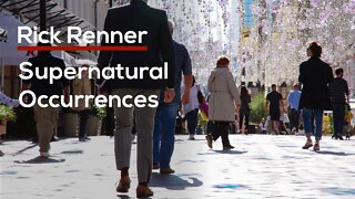 Supernatural Occurrences — Rick Renner