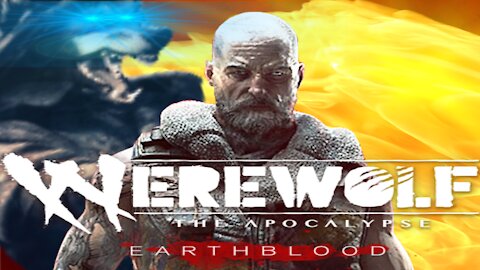 Werewolf: The Apocalypse Earthblood - Where's The Powerwolf? || Screwing Around