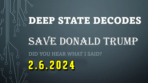 Deep State Decodes #836 - Save Donald Trump