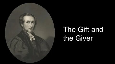 The Gift and the Giver – Alexander Maclaren