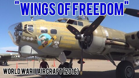 World War II Aircraft “Wings of Freedom” Tour Arizona 2016