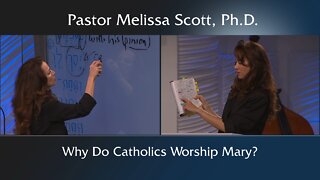 Why Do Catholics Worship Mary?