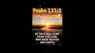 PSALMS 121:2