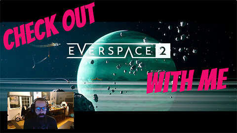 EverSpace 2: Nice graphics and some space pew pew *Series S 1080p*