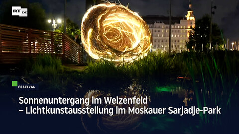 Sonnenuntergang im Weizenfeld – Lichtkunstausstellung im Moskauer Sarjadje-Park