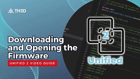 Unified 2 Firmware - Downloading & Opening the Firmware