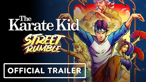 The Karate Kid: Street Rumble - Official Reveal Trailer