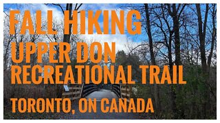 Upper Don Recreational Trail | Toronto, ON 🇨🇦 | Relive | Hiking