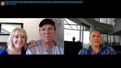 Paul and Helena Only Work Online Now That Paul Is Home - Retired From The Trucking Industry