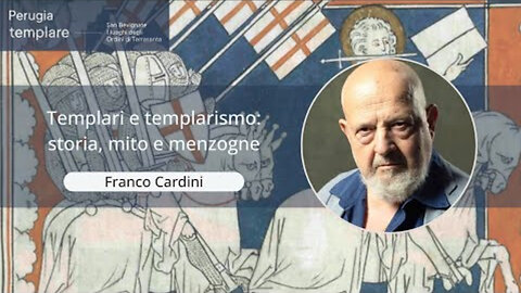 Franco Cardini: templari e templarismo storia, mito e menzogne