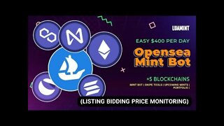 OPENSEA BOT / Nft Mint Bot ETH SOL / NFT Listing Bot / bypass captcha, auto completion when listing