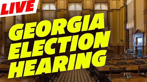 Georgia Election Hearing Part1