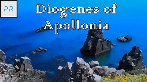 The Presocratics: Diogenes of Apollonia