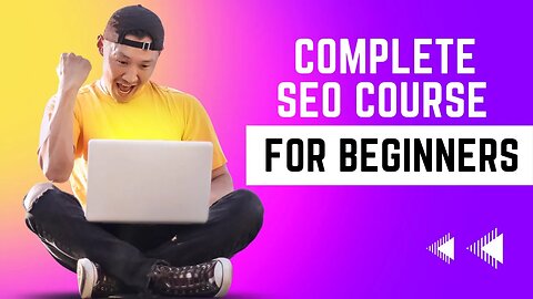 SEO course for Beginners Search Engine Optimization
