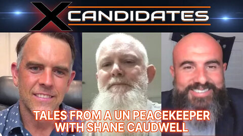 Shane Caudwell Interview - Tales from a UN Peacekeeper - XCandidates Ep 97