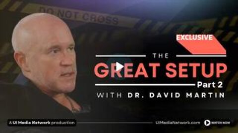 The Great Setup with Dr. David Martin | Part 2