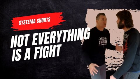 Not Everything Is A Fight - Systema Shorts