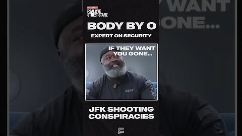 Security EXPERT Body By O on JFK Assassination! Full interview up NOW!