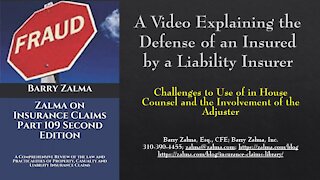 A Video Explaining the Defense of an Insured by a Liability Insurer