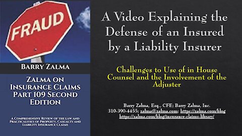 A Video Explaining the Defense of an Insured by a Liability Insurer