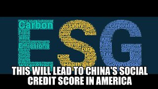 ESG will lead to a social credit score just like China