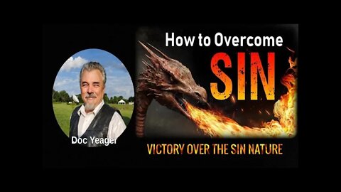 How to Overcome Sin by Dr Michael H Yeager