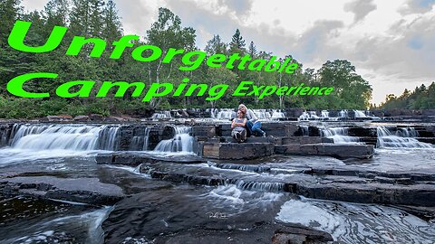 Unforgettable Camping Experience at Trowbridge Falls, Thunder Bay, Ontario