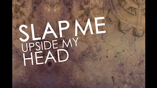 "Slap Me" Lyric Video