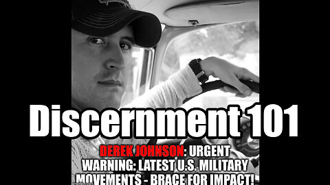 Discernment 101 by Derek Johnson - Get Ready