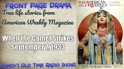 Front Page Drama When the Comet Strikes September 7, 1933