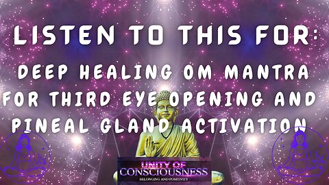 Deep Healing OM Mantra for Third Eye Opening and Pineal Gland Activation: Awaken Your Inner Vision