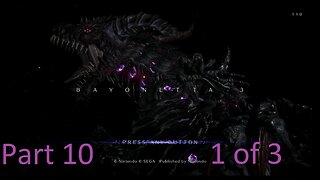 Bayonetta 3 part 10 (1 of 3) WARNING NAIVE ANGEL MODE OFF!!