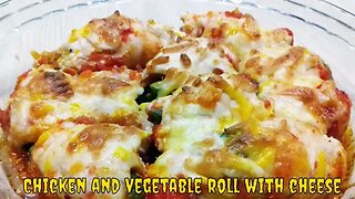 Chicken and vegetable roll stuffed with cheese is a very attractive dish