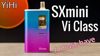 The YiHi SXmini Vi Class is a Must-Have and DotMod Boro Compatible