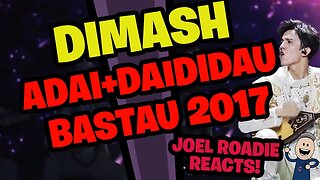 Dimash - Adai+Daididau Bastau 2017 - Roadie Reacts