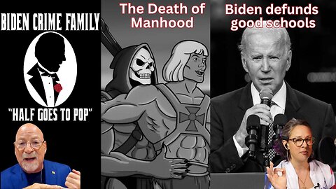 Biden Crime Family, Death of Manhood, and Defunding Good Schools! - Of The People - Part 1